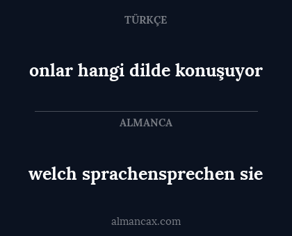 welch sprachensprechen sie - onlar hangi dilde konuşuyor
