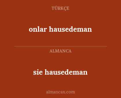 onlar hausedeman - sie hausedeman