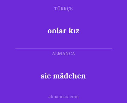 onlar kız - sie mädchen