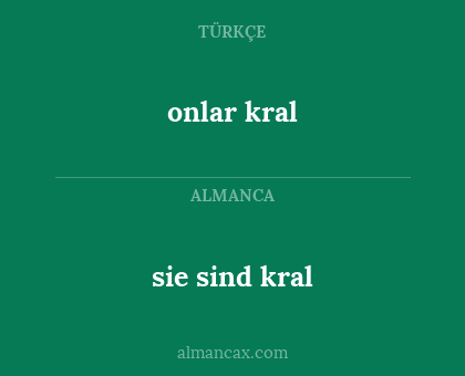 onlar kral - sie sind kral