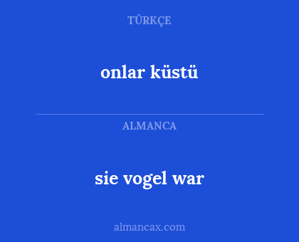 sie vogel war - onlar küstü