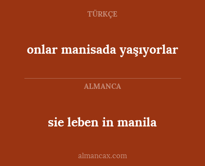 sie leben in manila - onlar manisada yaşıyorlar
