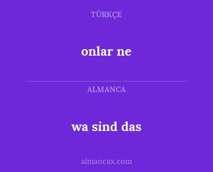 onlar ne - wa sind das