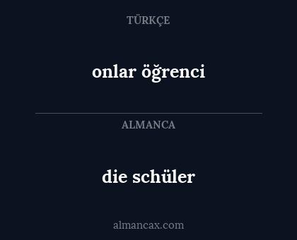 die schüler - onlar öğrenci