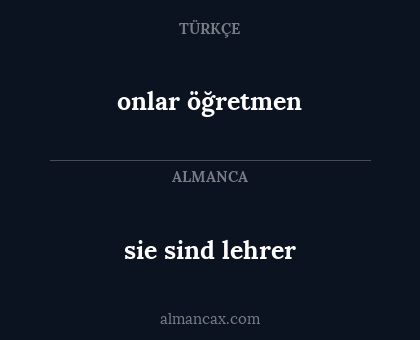 onlar öğretmen - sie sind lehrer