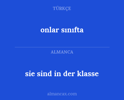 sie sind in der klasse - onlar sınıfta