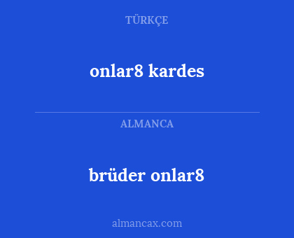 brüder onlar8 - onlar8 kardes