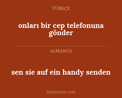 sen sie auf ein handy senden - onları bir cep telefonuna gönder