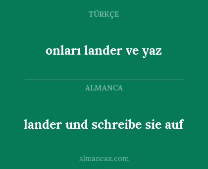 onları lander ve yaz - lander und schreibe sie auf