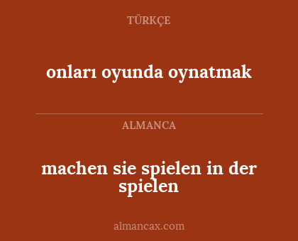 machen sie spielen in der spielen - onları oyunda oynatmak