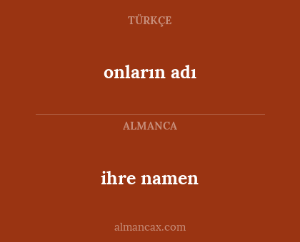 ihre namen - onların adı