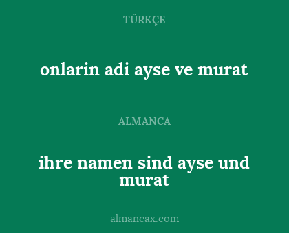 ihre namen sind ayse und murat - onlarin adi ayse ve murat
