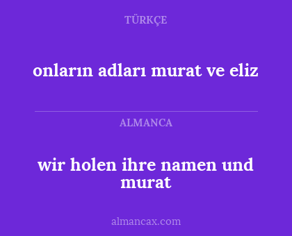 onların adları murat ve eliz - wir holen ihre namen und murat