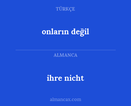 ihre nicht - onların değil