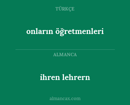onların öğretmenleri - ihren lehrern