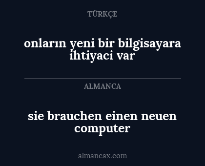 sie brauchen einen neuen computer - onların yeni bir bilgisayara ihtiyaci var