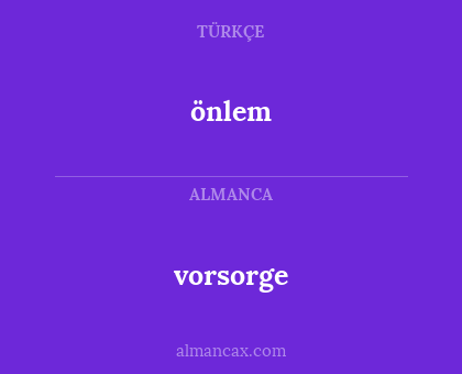 önlem - vorsorge