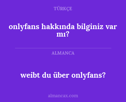 weibt du über onlyfans? - onlyfans hakkında bilginiz var mı?