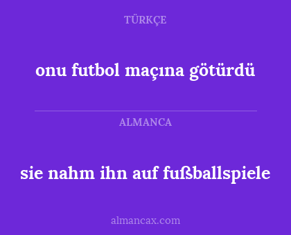 onu futbol maçına götürdü - sie nahm ihn auf fußballspiele