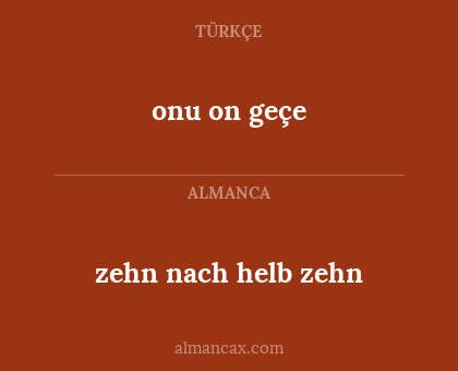 zehn nach helb zehn - onu on geçe