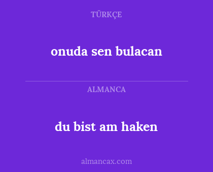 onuda sen bulacan - du bist am haken