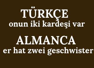 onun+iki+karde%C5%9Fi+var-er+hat+zwei+geschwister.png