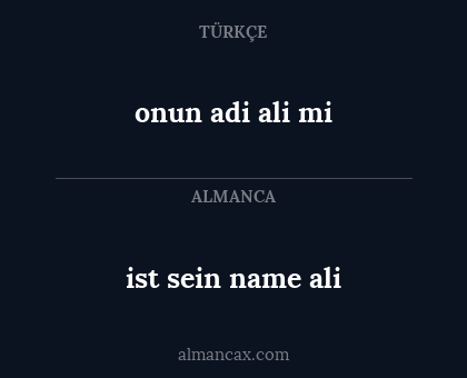 ist sein name ali - onun adi ali mi