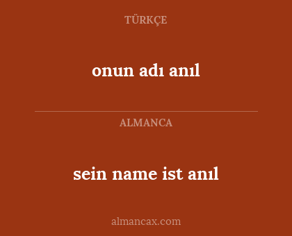 onun adı anıl - sein name ist anıl