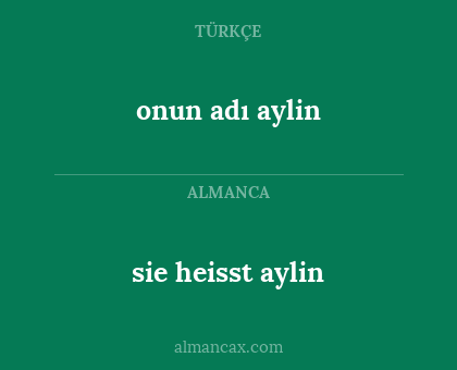 sie heisst aylin - onun adı aylin