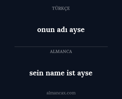 sein name ist ayse - onun adı ayse