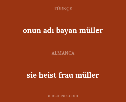 sie heist frau müller - onun adı bayan müller