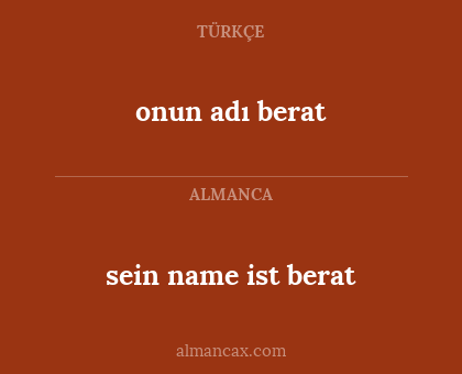 sein name ist berat - onun adı berat