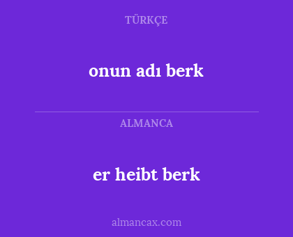 onun adı berk - er heibt berk