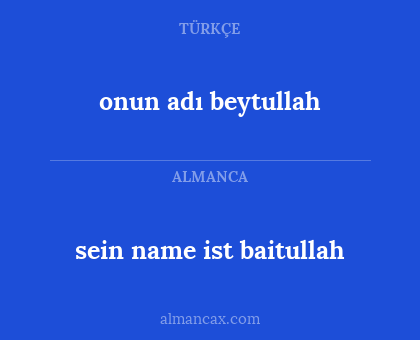 onun adı beytullah - sein name ist baitullah