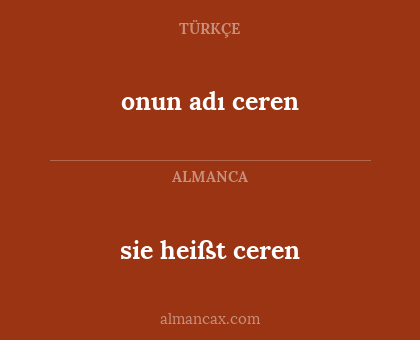 sie heißt ceren - onun adı ceren