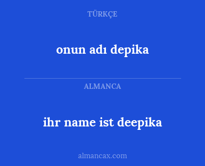 ihr name ist deepika - onun adı depika