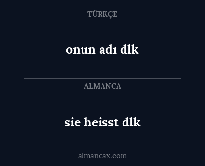onun adı dlk - sie heisst dlk