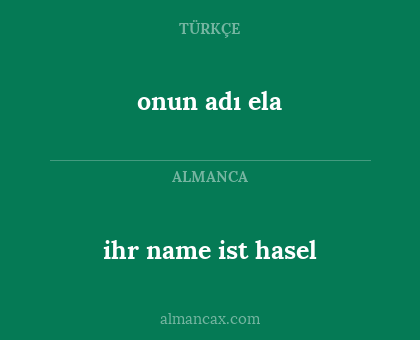 ihr name ist hasel - onun adı ela