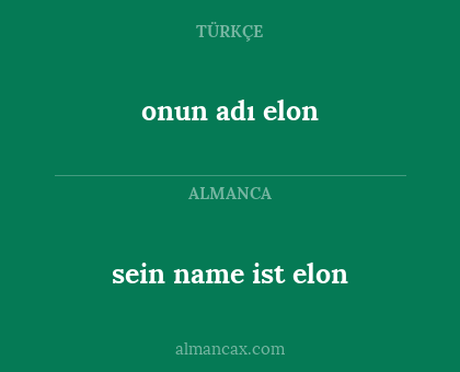 onun adı elon - sein name ist elon