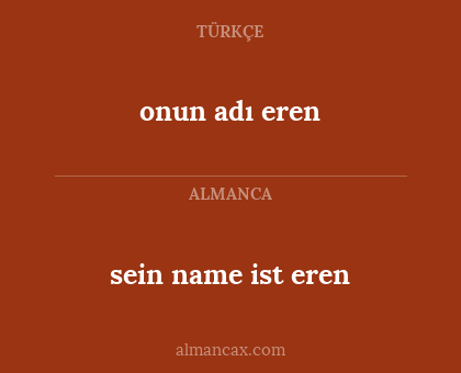onun adı eren - sein name ist eren