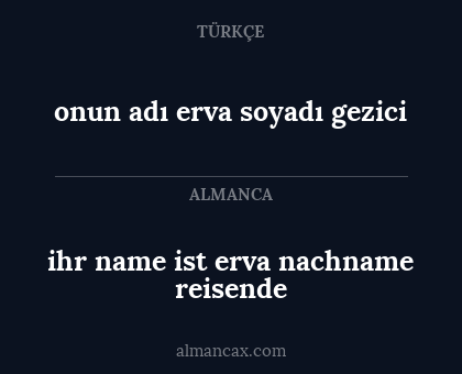ihr name ist erva nachname reisende - onun adı erva soyadı gezici