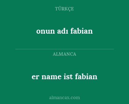 onun adı fabian - er name ist fabian