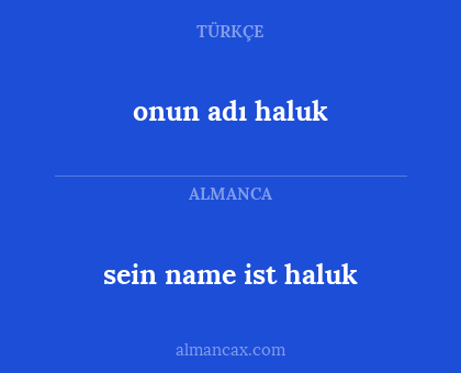 onun adı haluk - sein name ist haluk