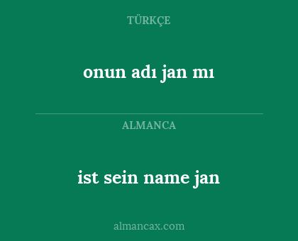 ist sein name jan - onun adı jan mı