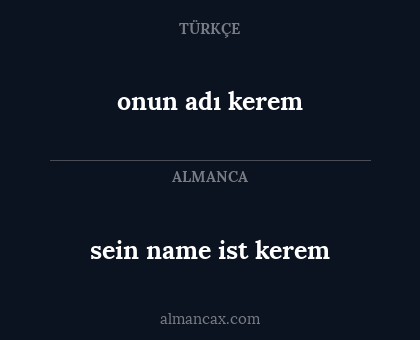 onun adı kerem - sein name ist kerem