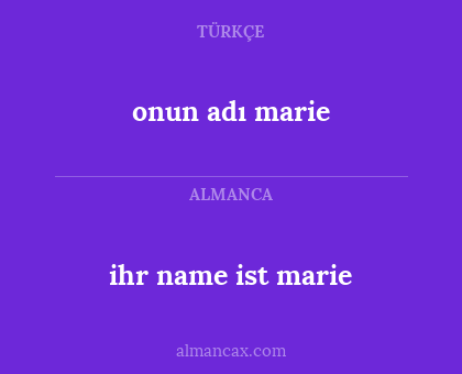 onun adı marie - ihr name ist marie