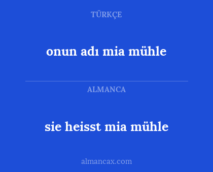 sie heisst mia mühle - onun adı mia mühle