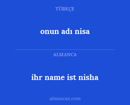 onun adı nisa - ihr name ist nisha