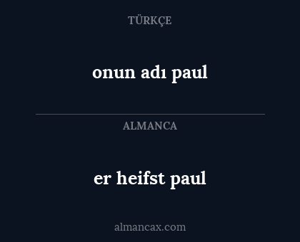 er heifst paul - onun adı paul