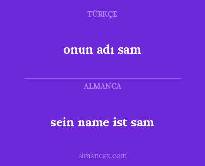 sein name ist sam - onun adı sam